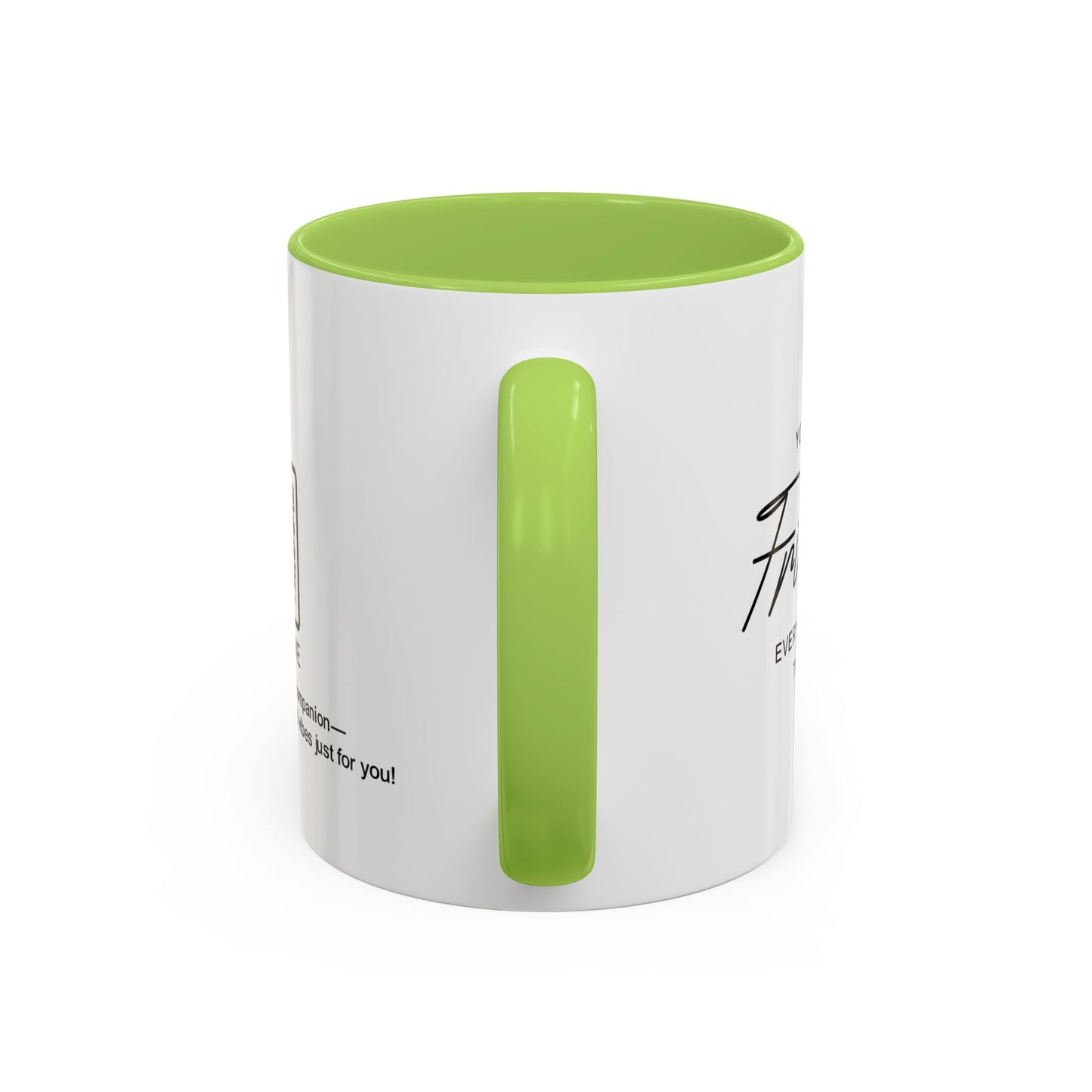 You’re the friend everyone wishes they had - Personalised Accent Coffee Mug