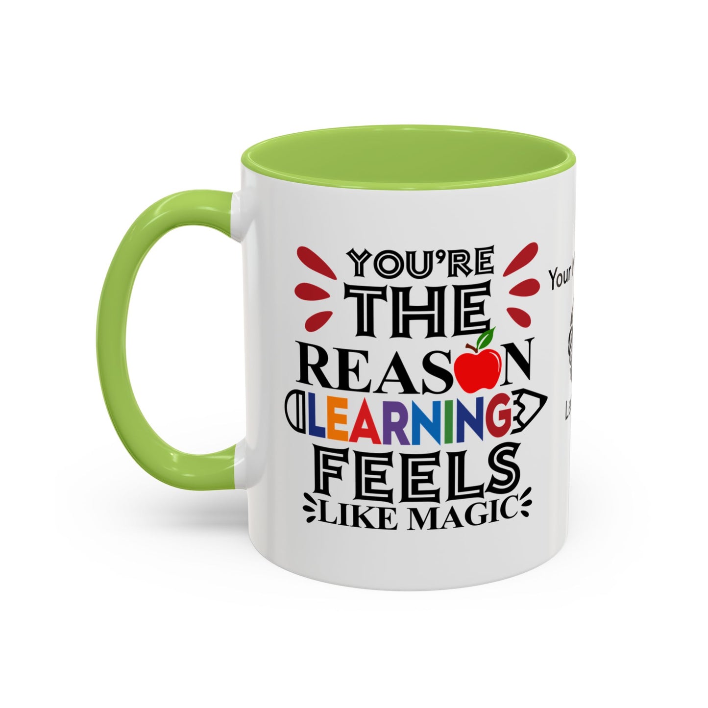 You’re the reason learning feels like magic - Personalised Accent Coffee Mug