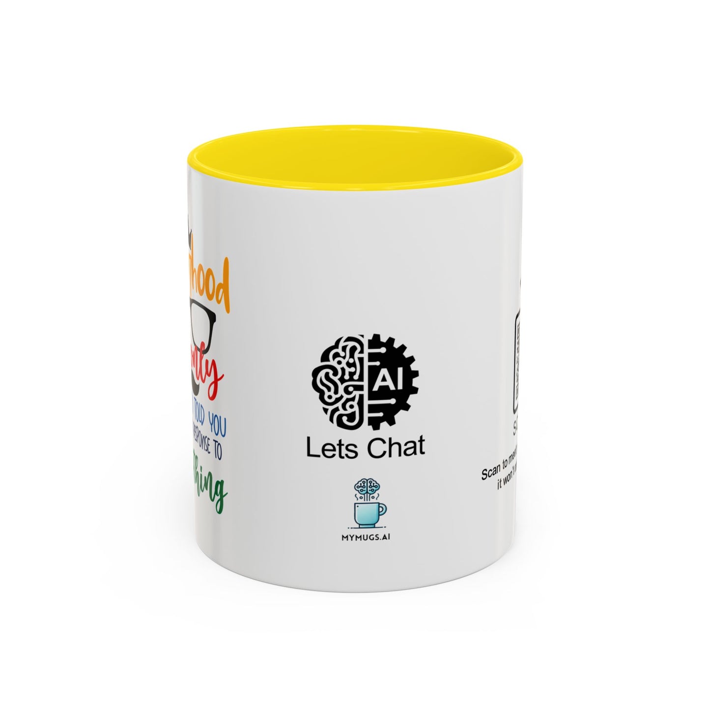 Fatherhood: The only job where ‘I told you so’ is a valid response to everything - Accent Coffee Mug