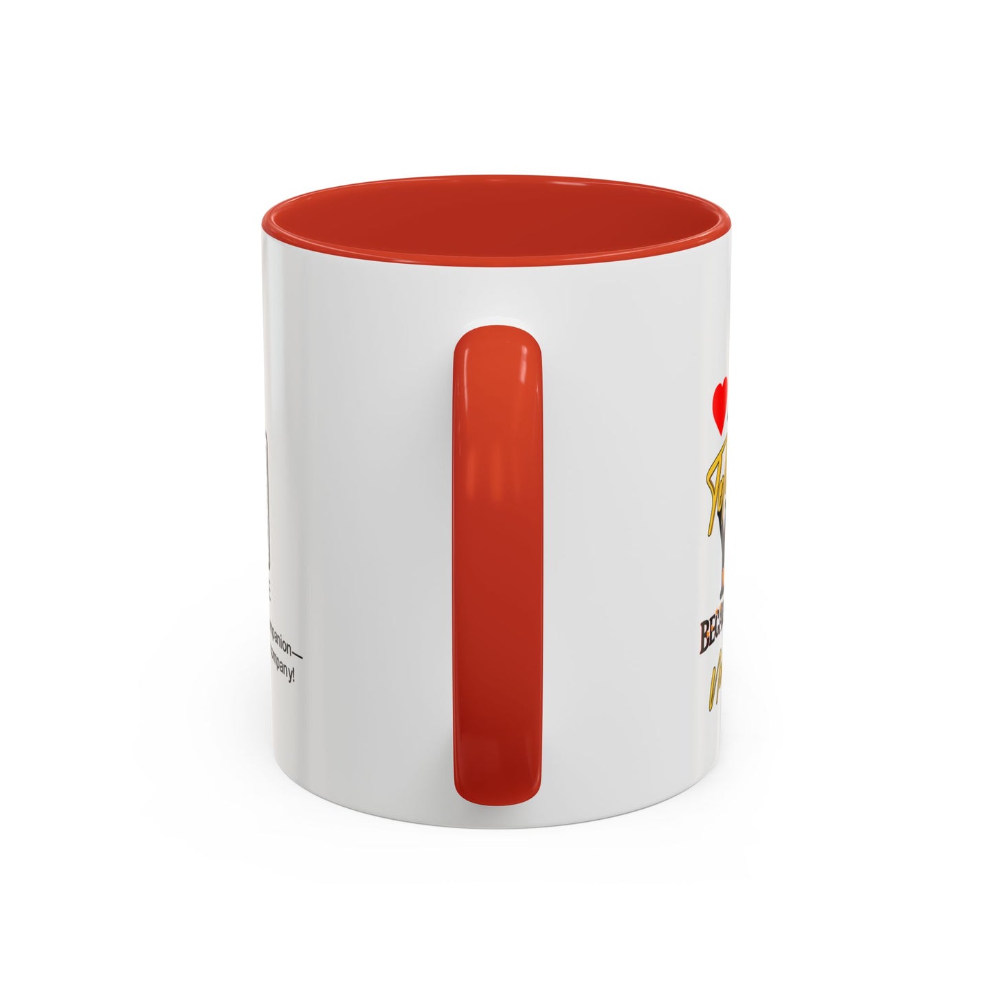 I tolerate you… because I have no choice - Accent Coffee Mug