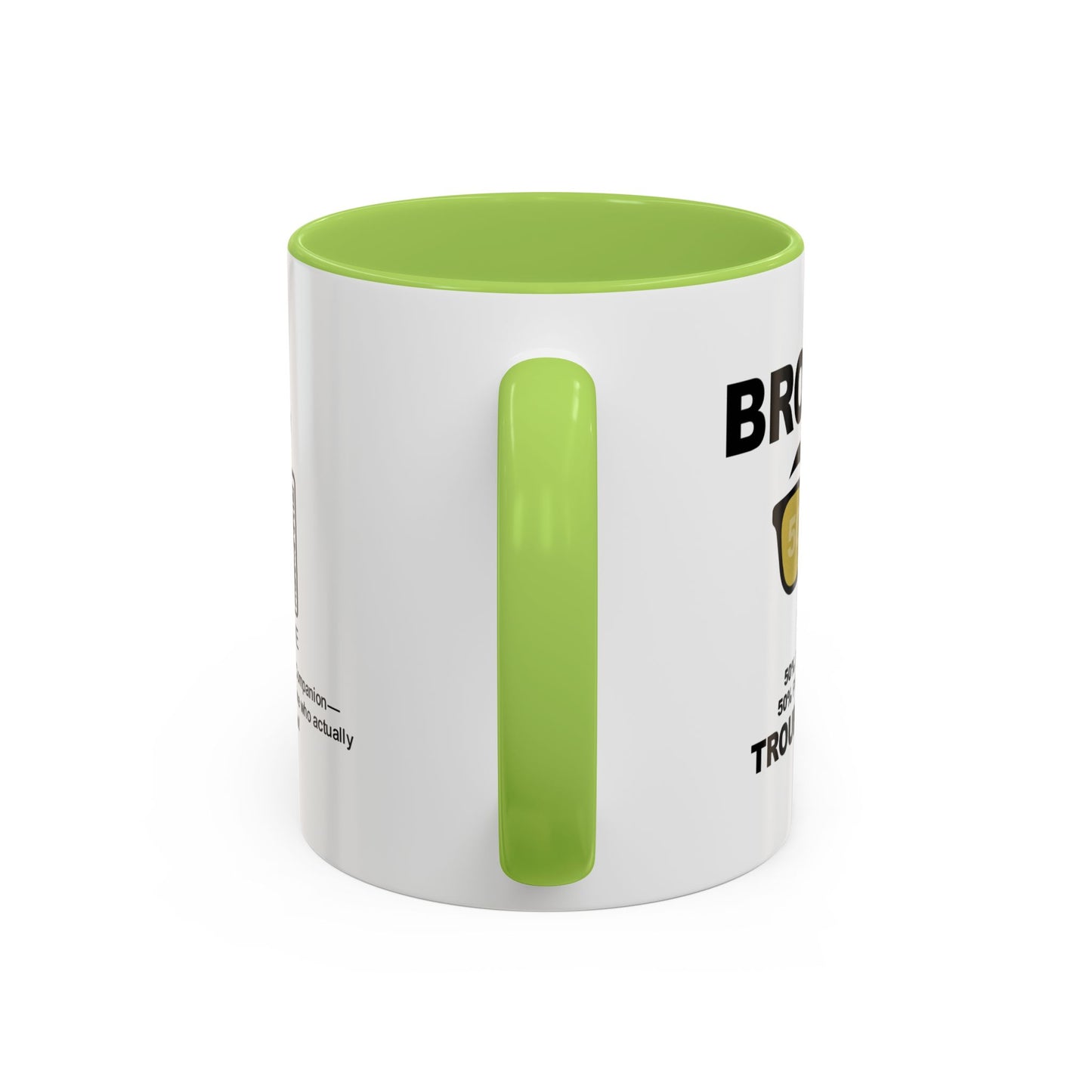 Brother: 50% best friend, 50% professional troublemaker - Accent Mug