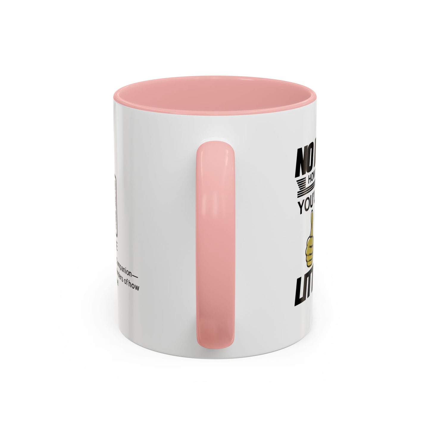 No matter how big you get, you’ll always be my little boy - Accent Mug
