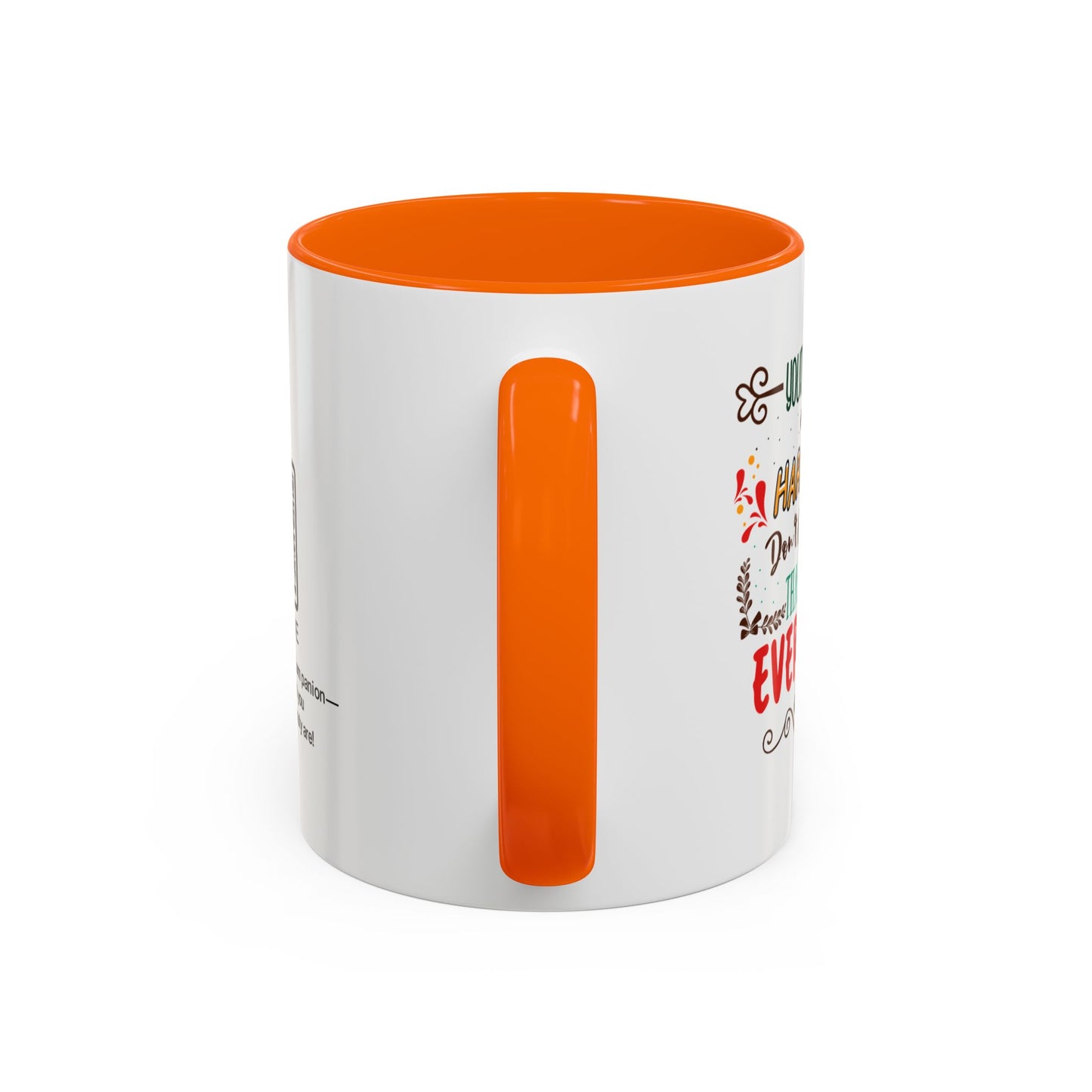 Your dedication and hard work don’t go unnoticed. Thank you for everything you do - Accent Coffee Mug