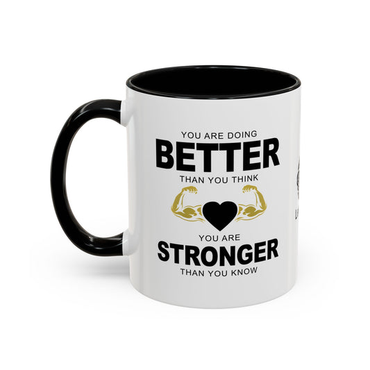 You are stronger than you know - Accent Coffee Mug