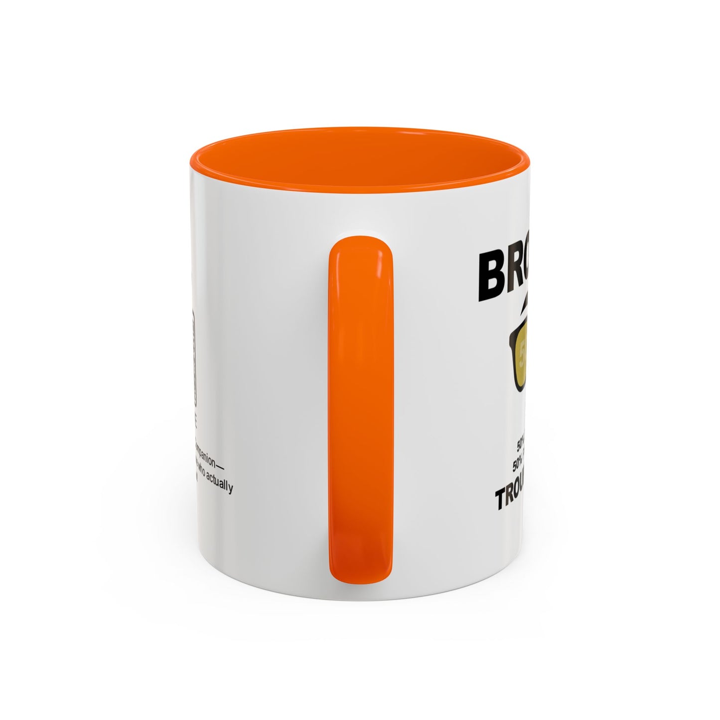 Brother: 50% best friend, 50% professional troublemaker - Accent Mug