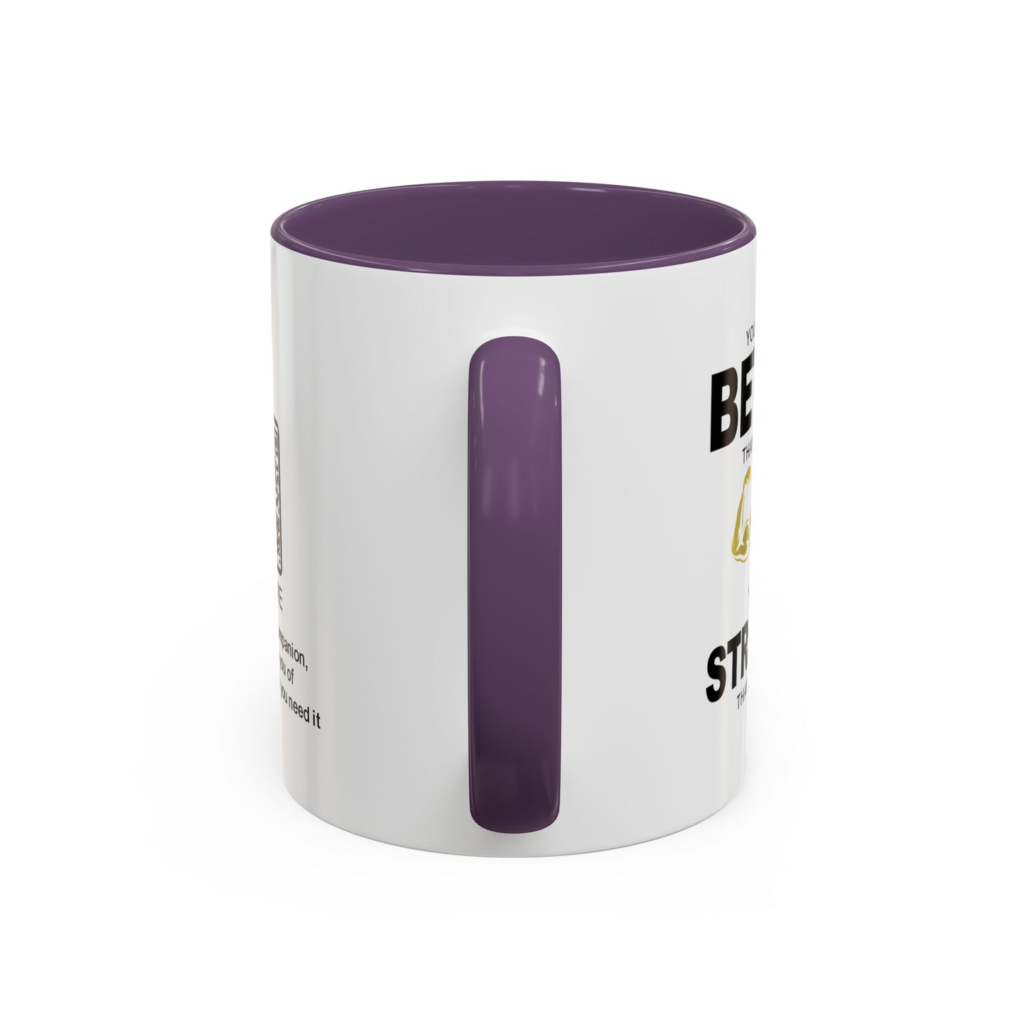 You are stronger than you know - Accent Coffee Mug