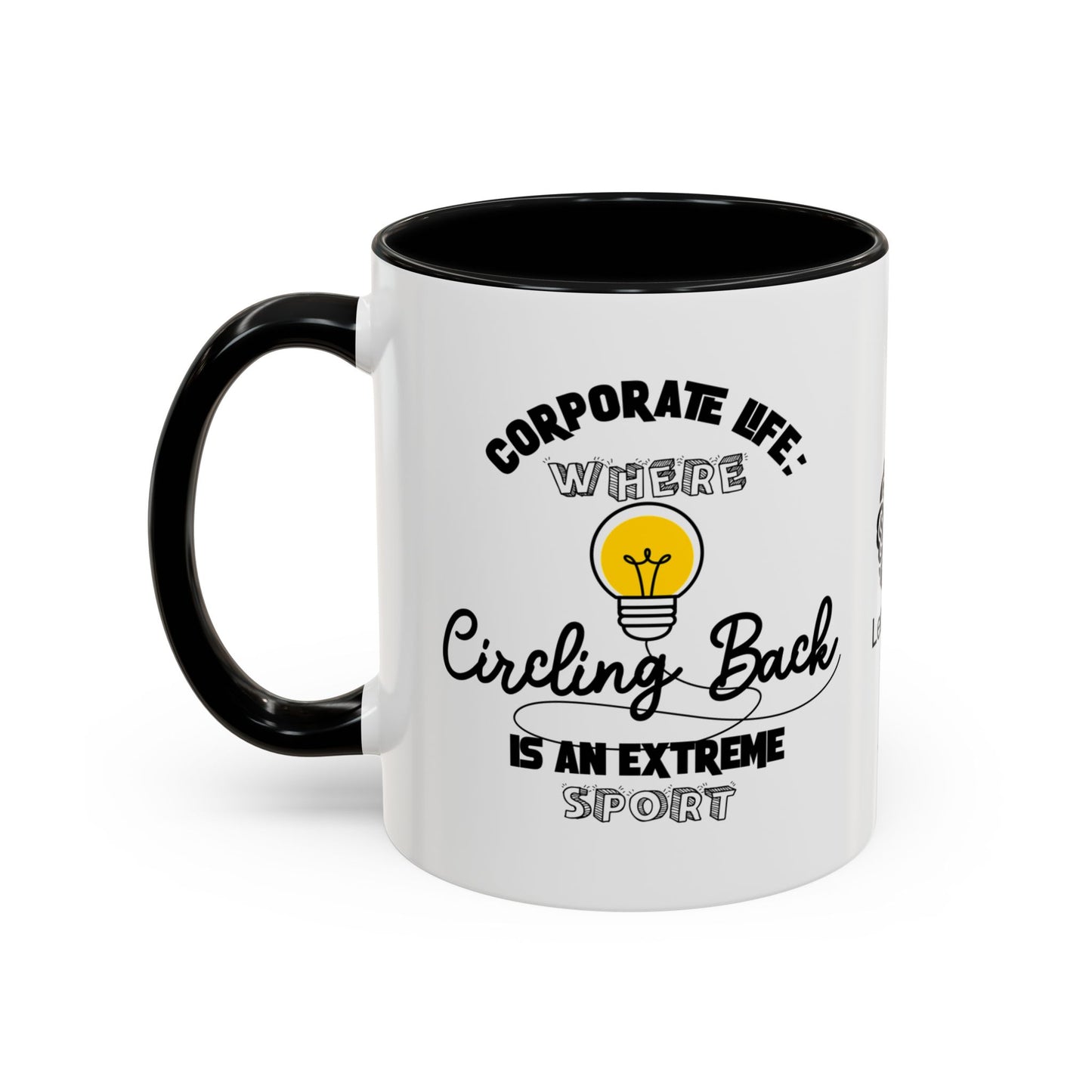 Corporate life: Where ‘circling back’ is an extreme sport - Accent Coffee Mug