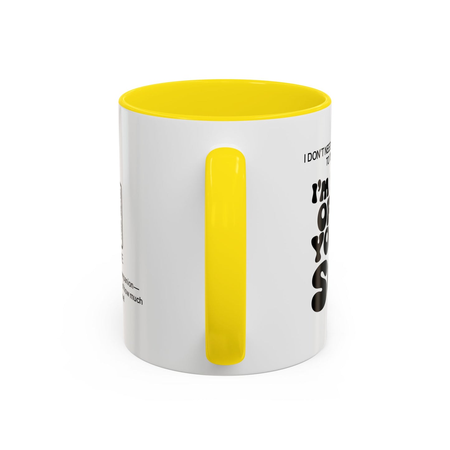 I don’t need a special occasion to tell you this: I’m proud of you, son- Accent Mug