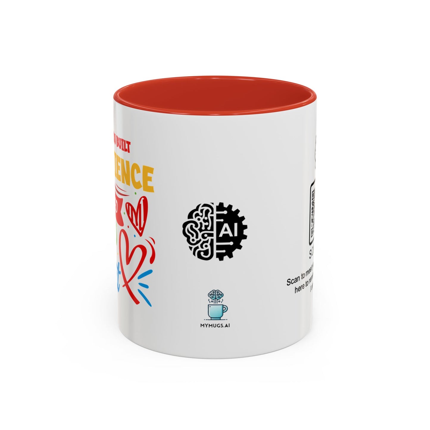 Raising you built my patience… and filled my heart - Accent Coffee Mug