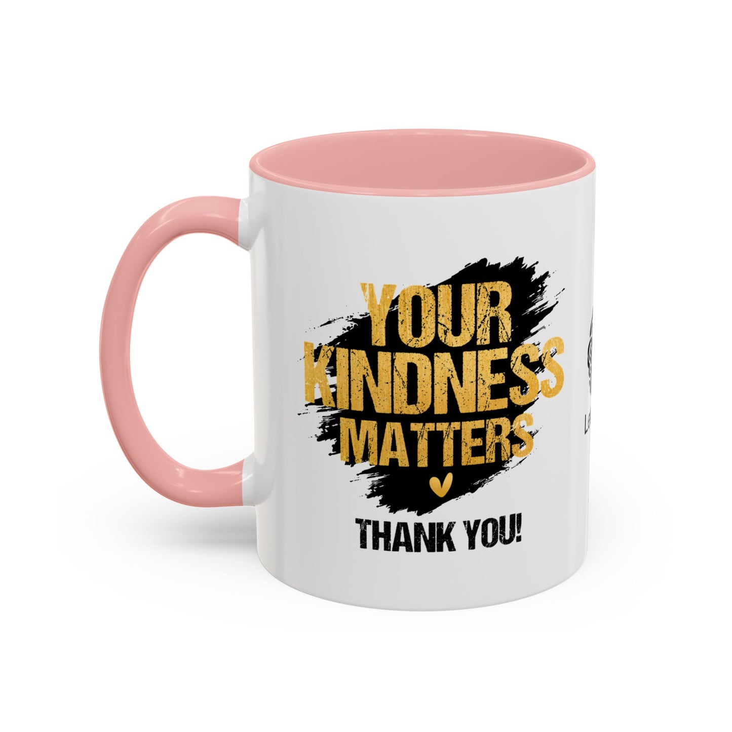 Your kindness matters. Thank you!- Accent Coffee Mug