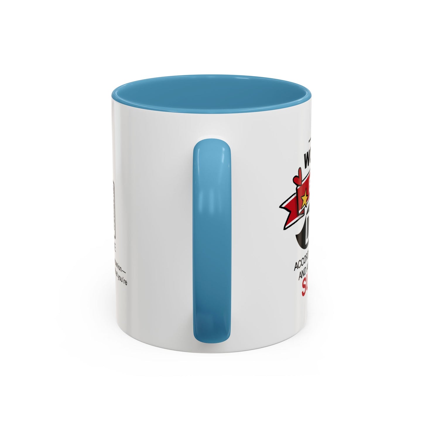 World’s Best Dad* (*According to this mug and a highly biased survey) - Accent Coffee Mug