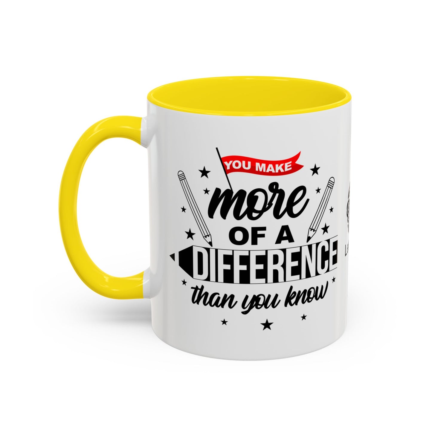 You make more of a difference than you know - Accent Coffee Mug