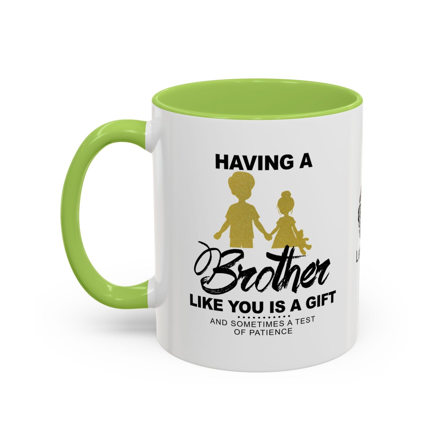 Having a brother like you is a gift… - Accent Mug