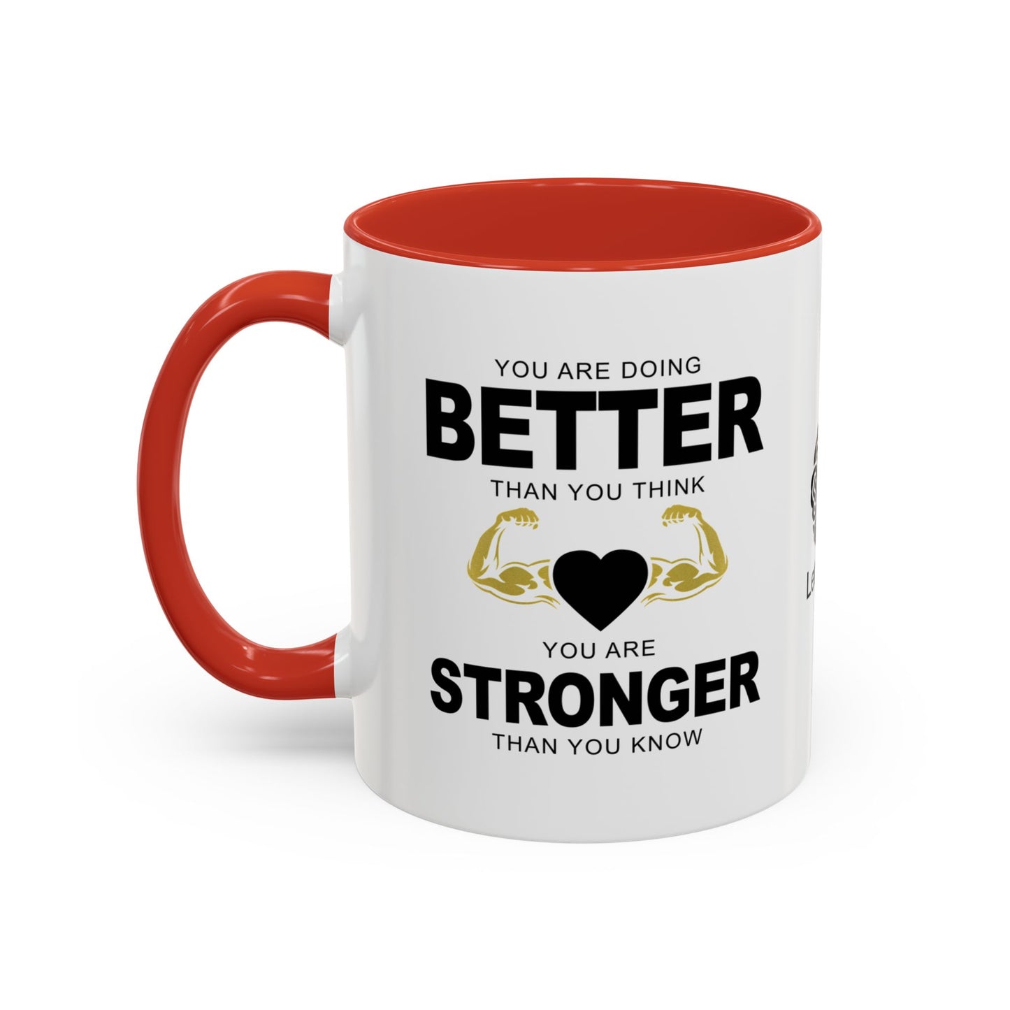 You are stronger than you know - Accent Coffee Mug