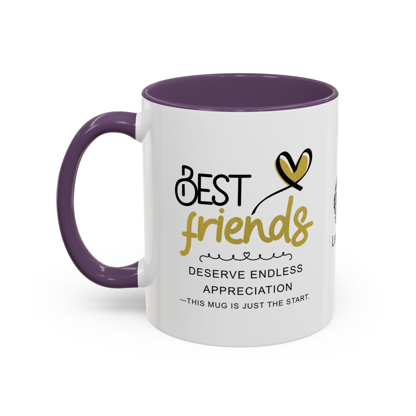 Best friends deserve endless appreciation - Accent Coffee Mug