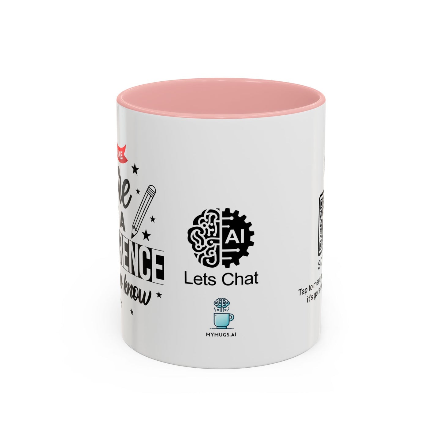 You make more of a difference than you know - Accent Coffee Mug