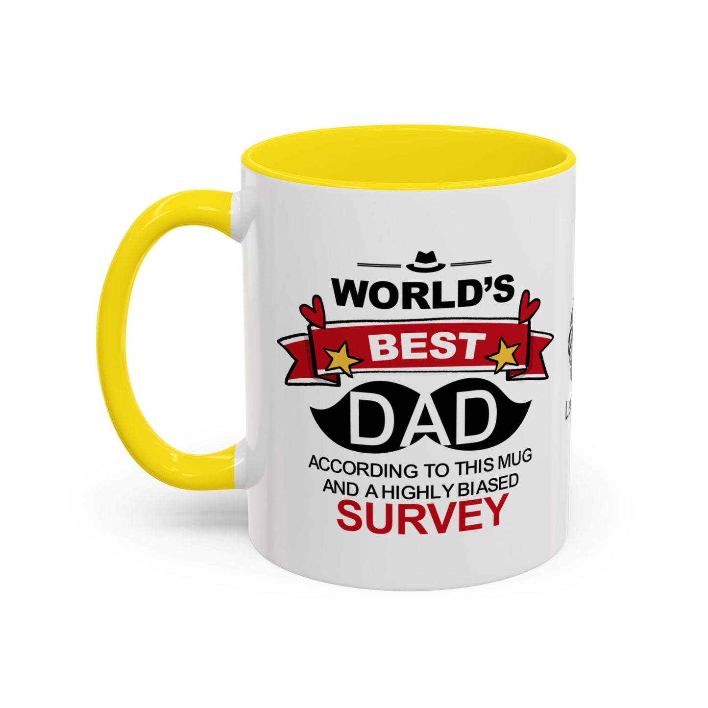 World’s Best Dad* (*According to this mug and a highly biased survey) - Accent Coffee Mug