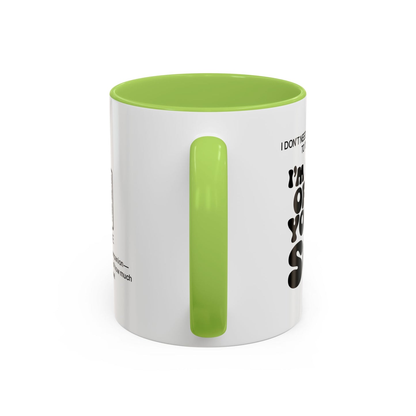 I don’t need a special occasion to tell you this: I’m proud of you, son- Accent Mug