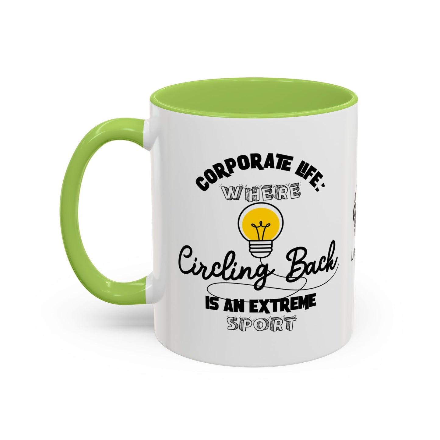 Corporate life: Where ‘circling back’ is an extreme sport - Accent Coffee Mug