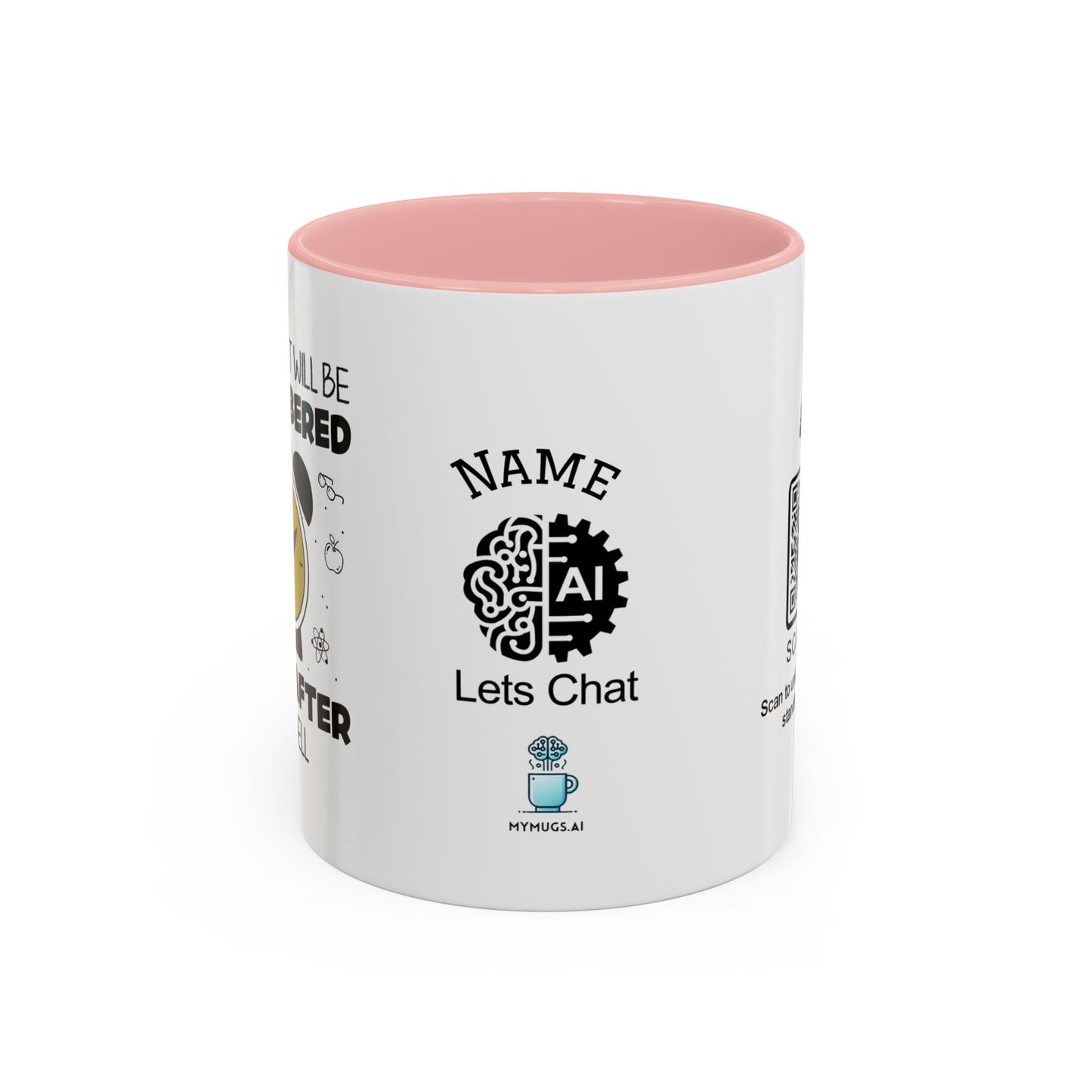 Your impact will be remembered long after the bell rings - Personalised Accent Coffee Mug