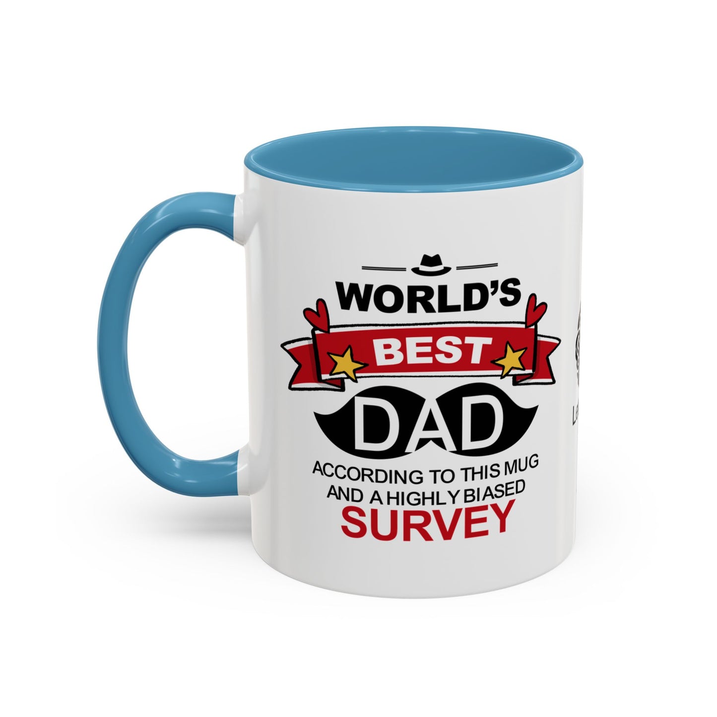 World’s Best Dad* (*According to this mug and a highly biased survey) - Accent Coffee Mug