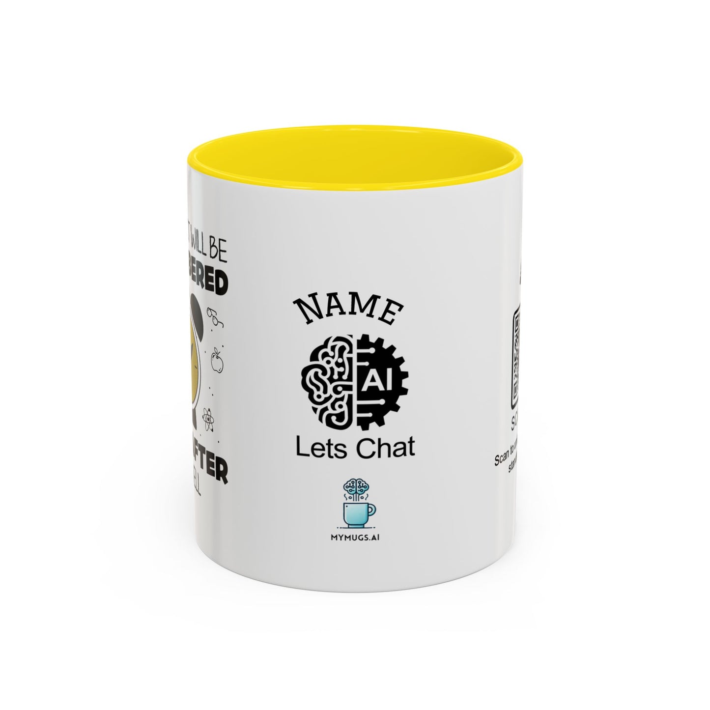 Your impact will be remembered long after the bell rings - Personalised Accent Coffee Mug