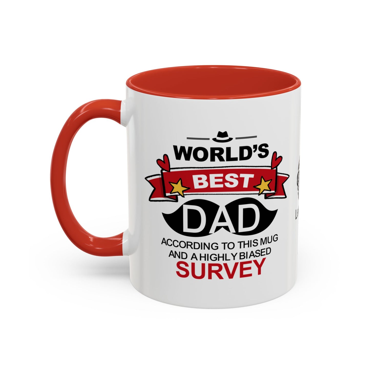 World’s Best Dad* (*According to this mug and a highly biased survey) - Accent Coffee Mug