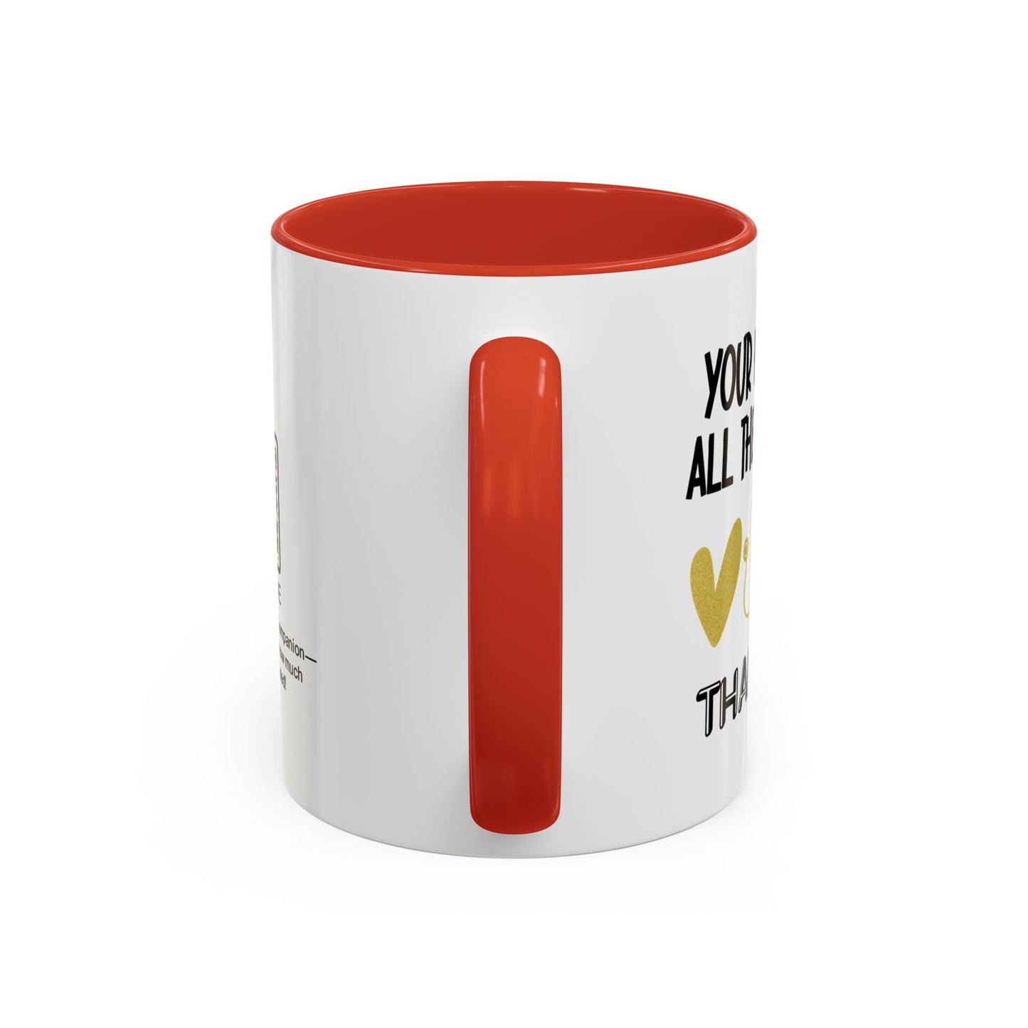 Your help made all the difference. Thank you! - Accent Coffee Mug