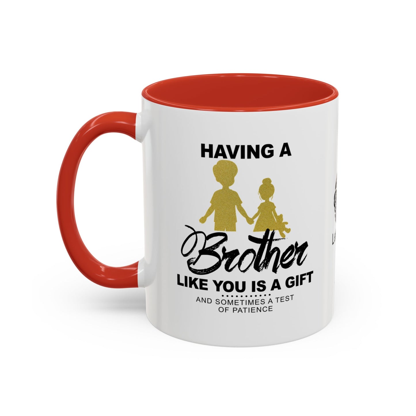 Having a brother like you is a gift… - Accent Mug