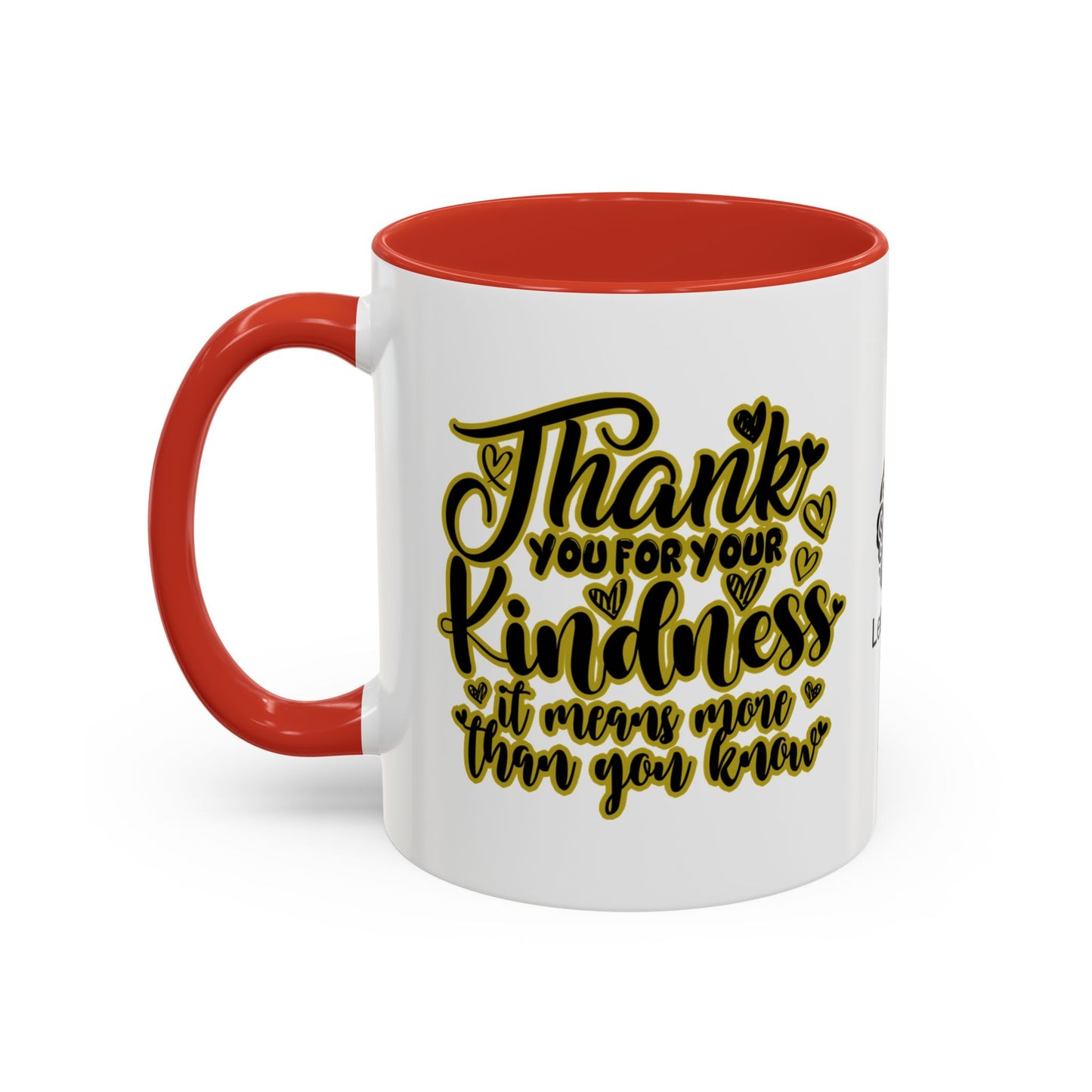 Thank you for your kindness—it means more than you know - Accent Coffee Mug