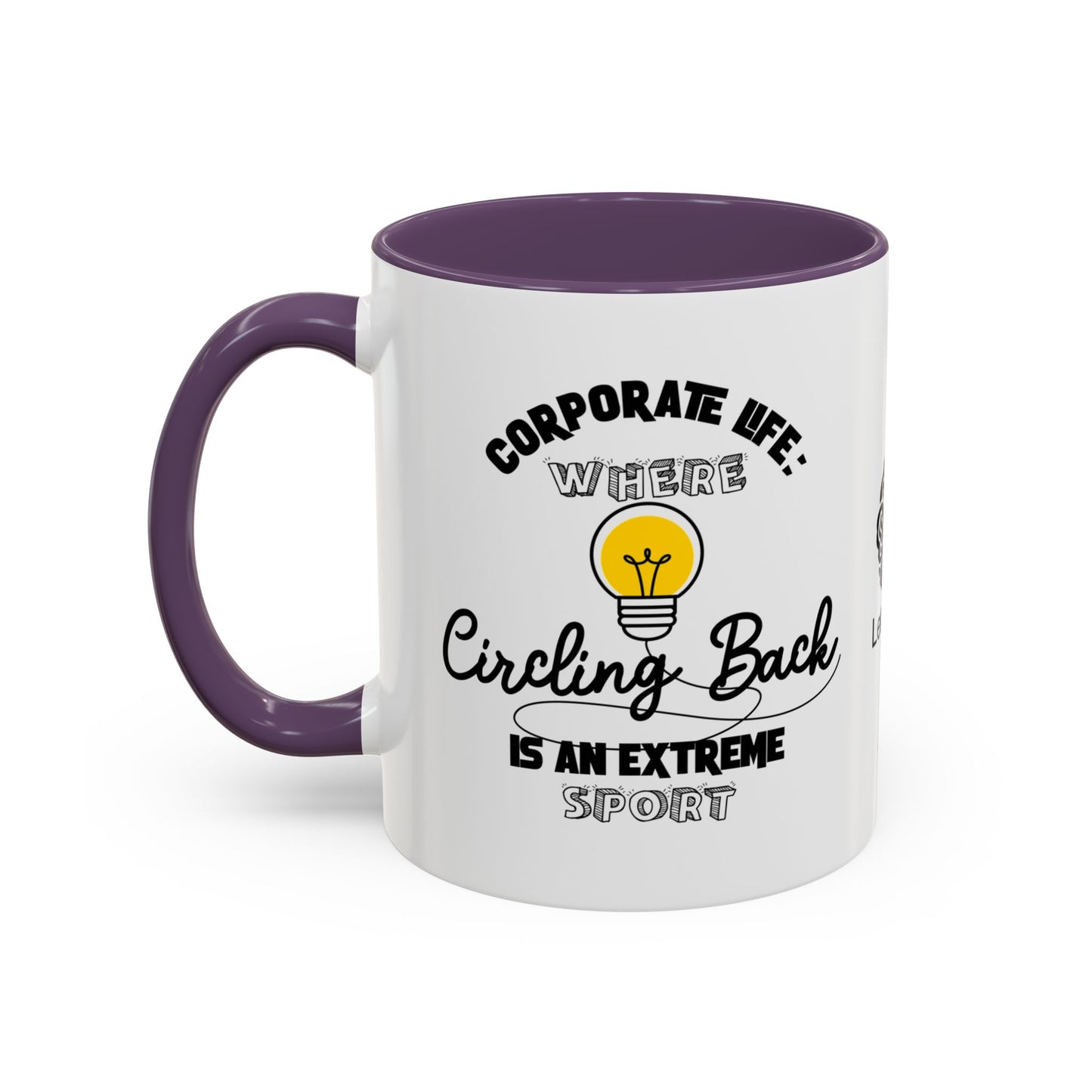 Corporate life: Where ‘circling back’ is an extreme sport - Accent Coffee Mug