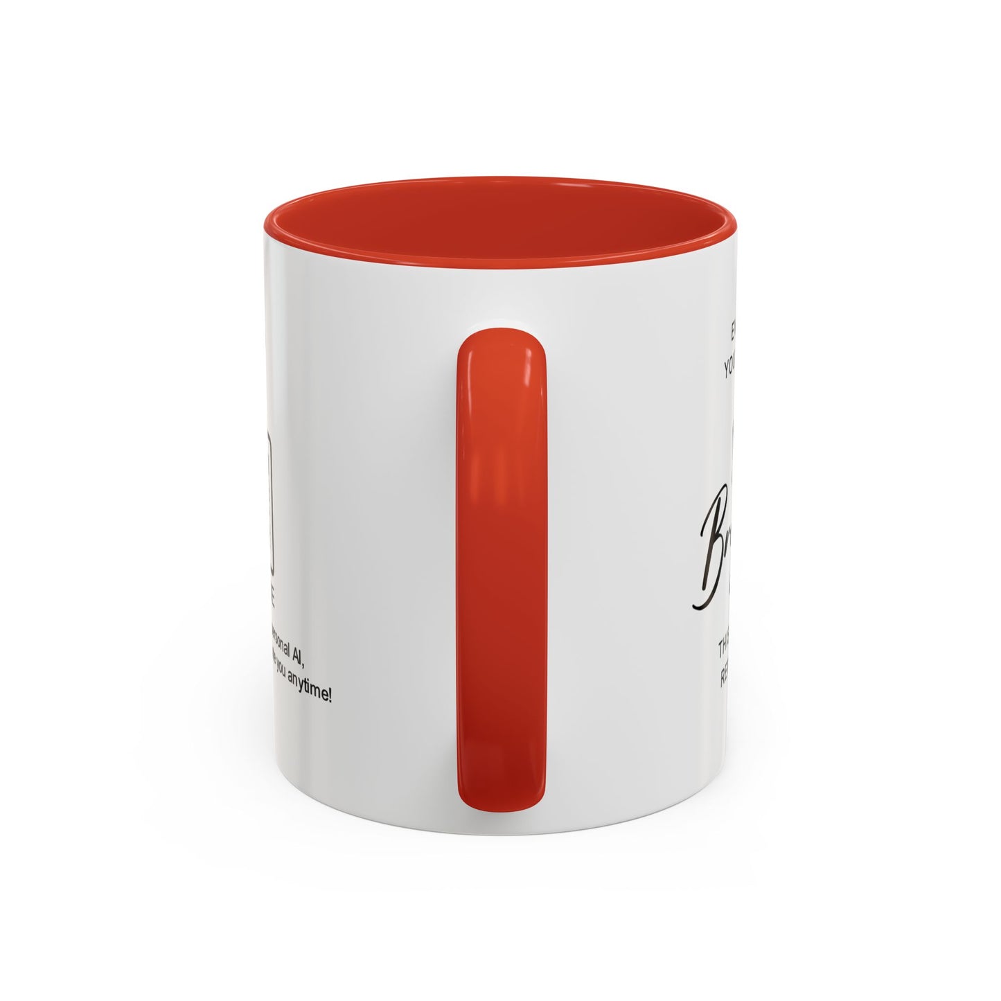Every day, you make life brighter - Accent Coffee Mug