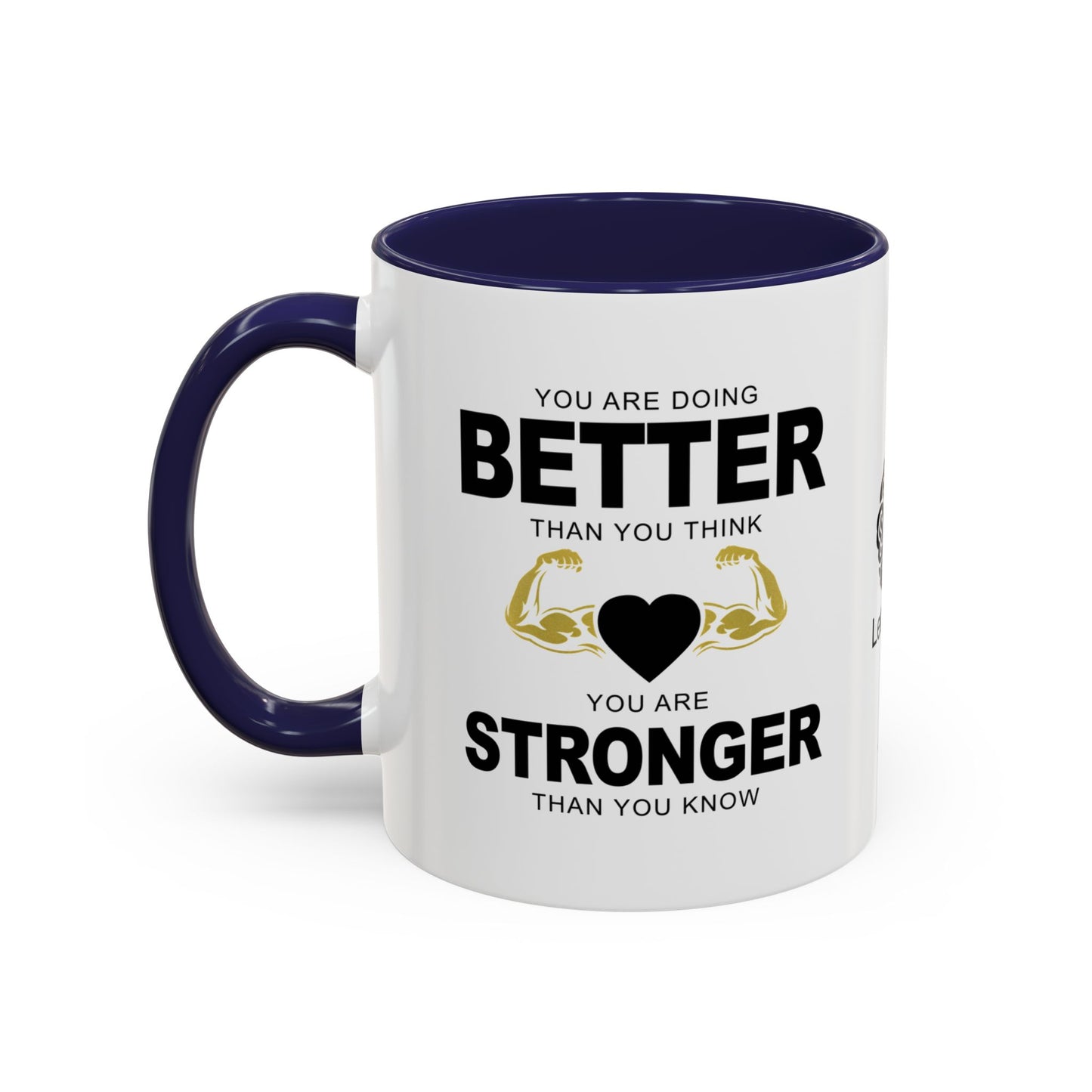 You are stronger than you know - Accent Coffee Mug
